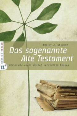 Das sogenannte Alte Testament