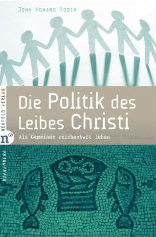 Die Politik des Leibes Christi