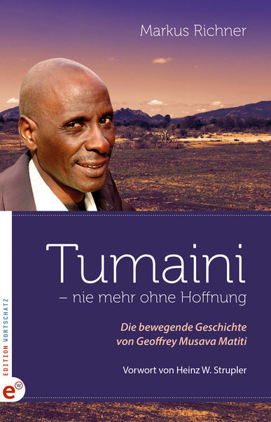 Tumaini - nie mehr ohne Hoffnung