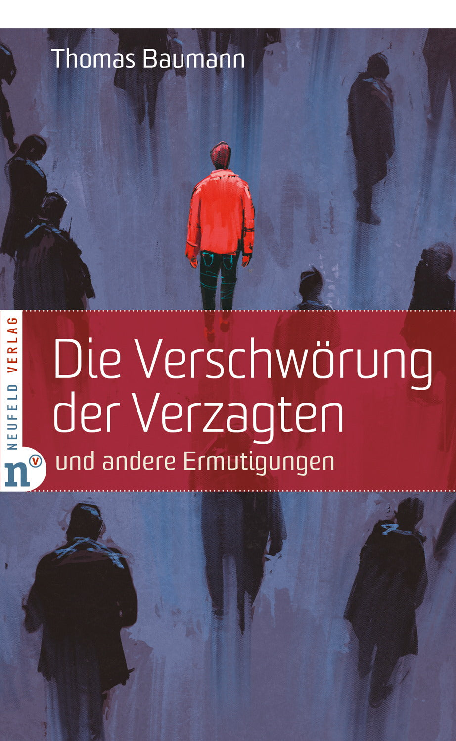 Die Verschwörung der Verzagten