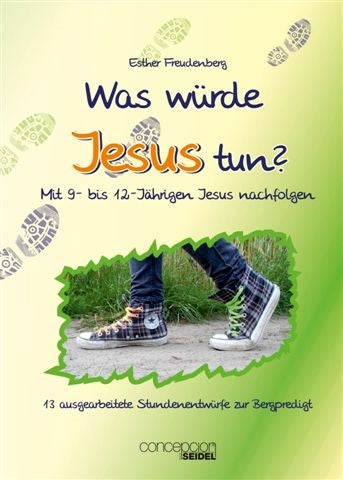 Was würde Jesus tun?