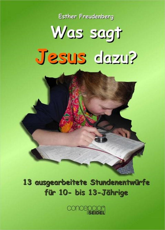 Was sagt Jesus dazu?