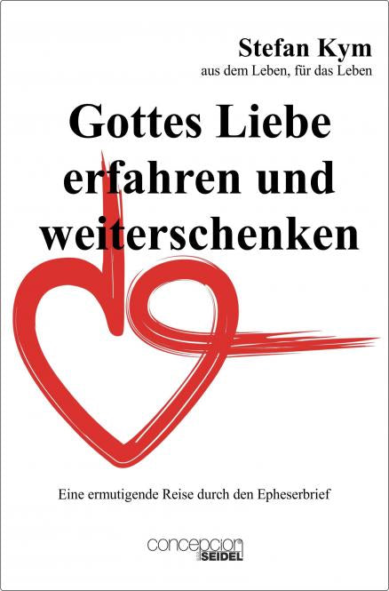 Gottes Liebe erfahren und weiterschenken