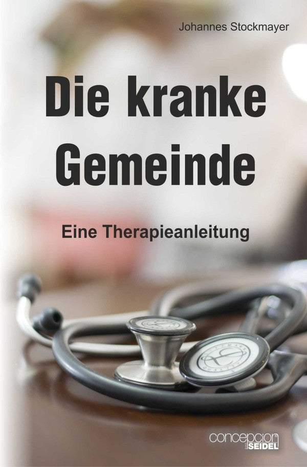 Die kranke Gemeinde