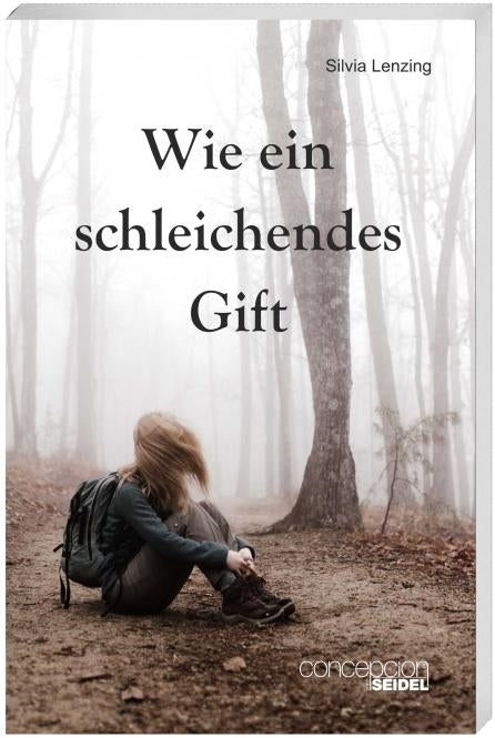 Wie ein schleichendes Gift