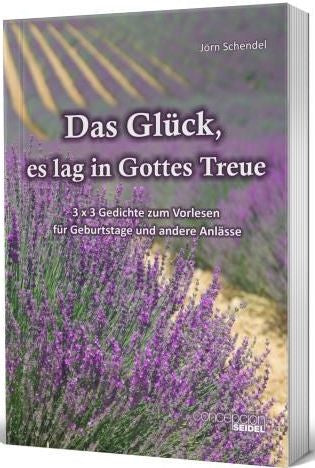 Das Glück, es lag in Gottes Treue