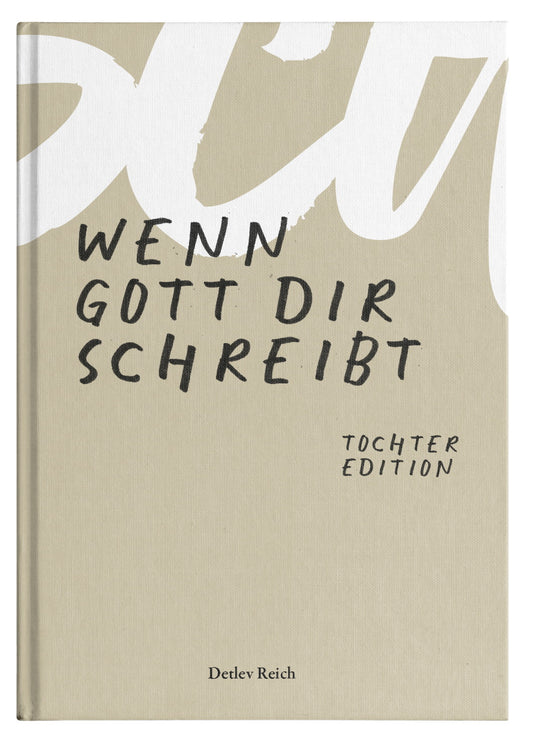 Wenn Gott dir schreibt - Tochter Edition