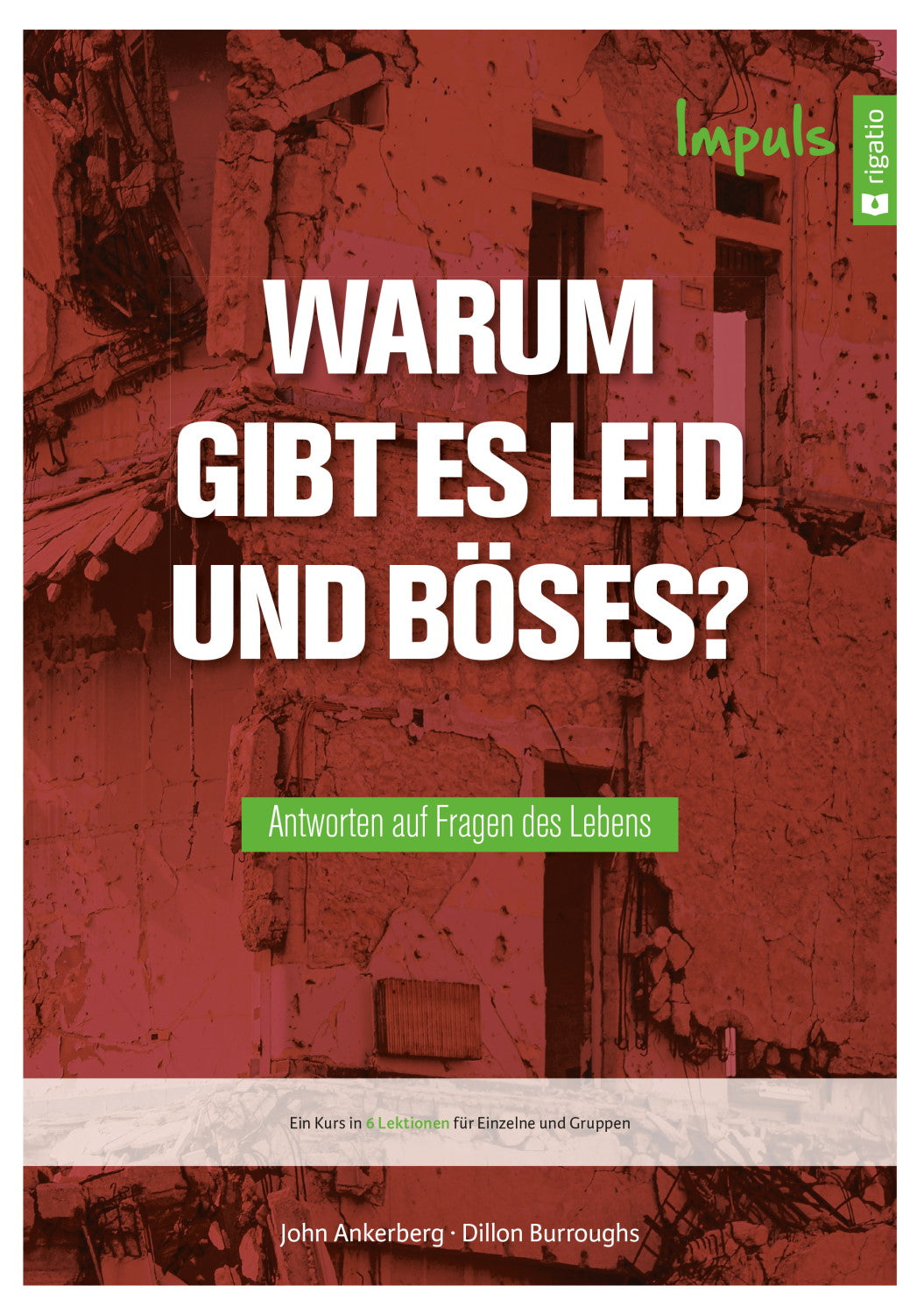 Warum gibt es Leid und Böses? - Impuls