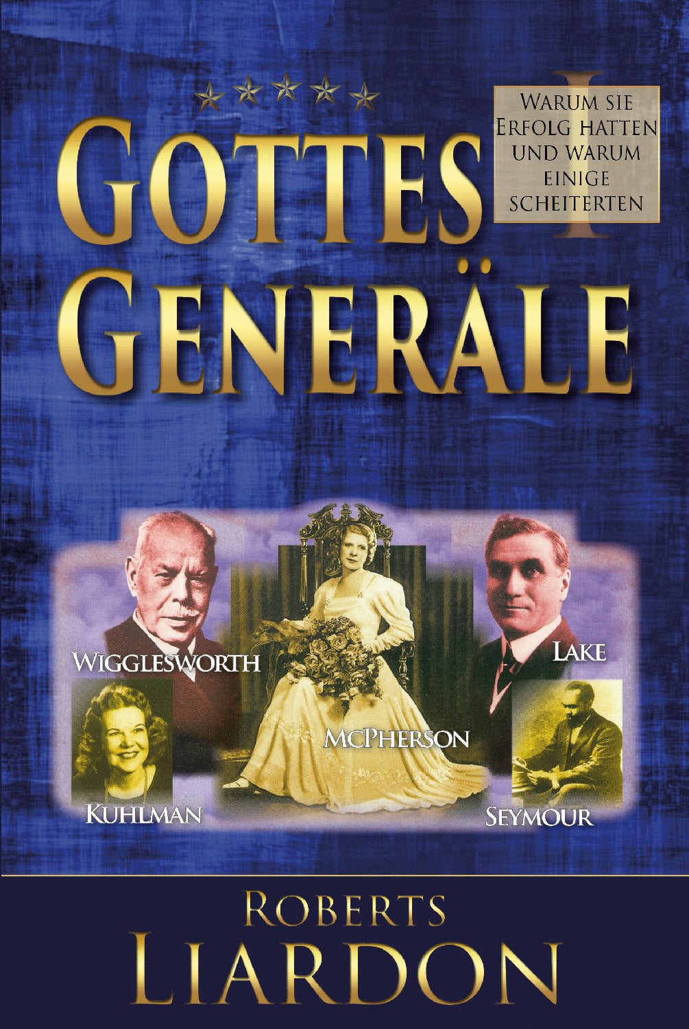 Gottes Generäle, Band 1