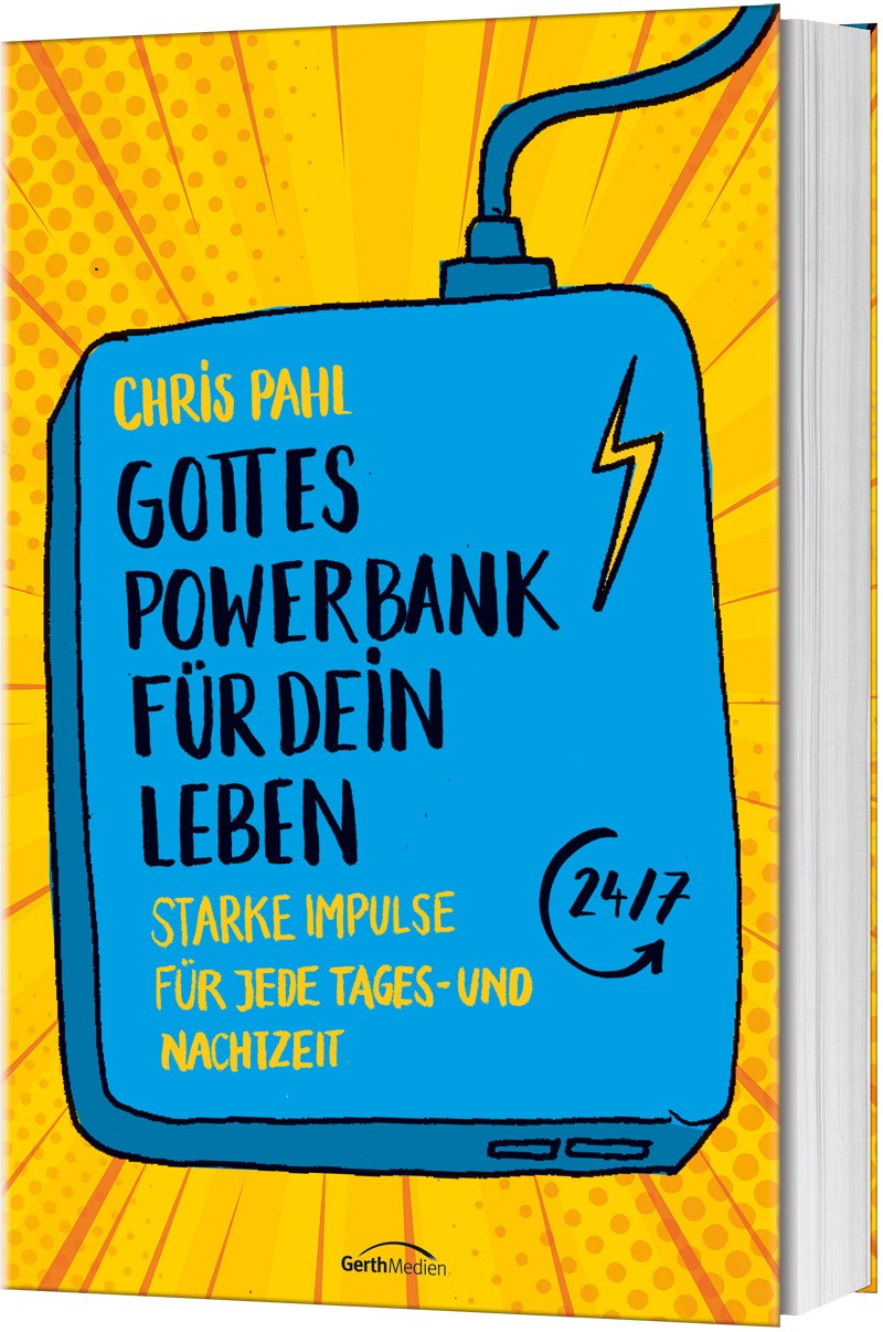 Gottes Powerbank für dein Leben