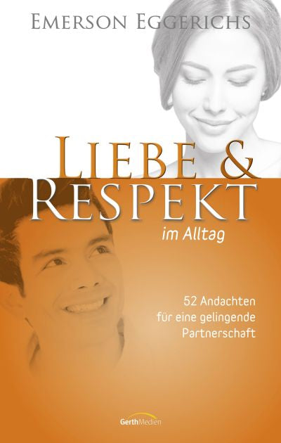 Liebe und Respekt im Alltag