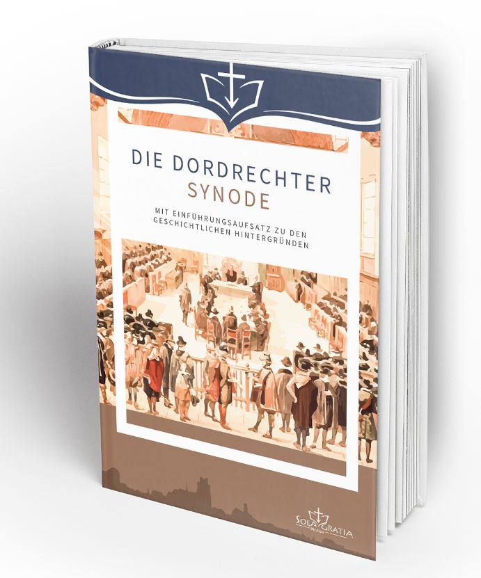 Die Dordrechter Synode