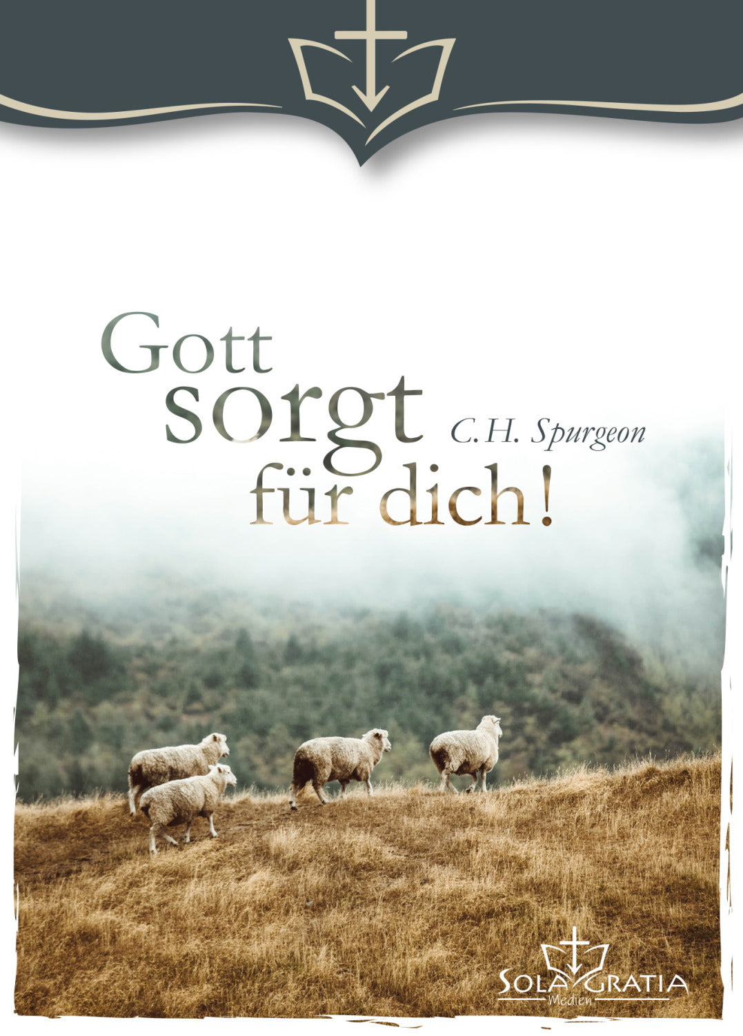 Gott sorgt für dich!