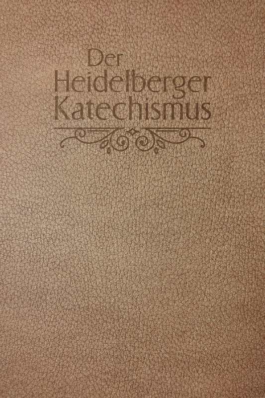 Der Heidelberger Katechismus