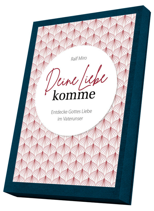 Deine Liebe komme (Box)