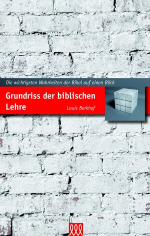 Grundriss der biblischen Lehre