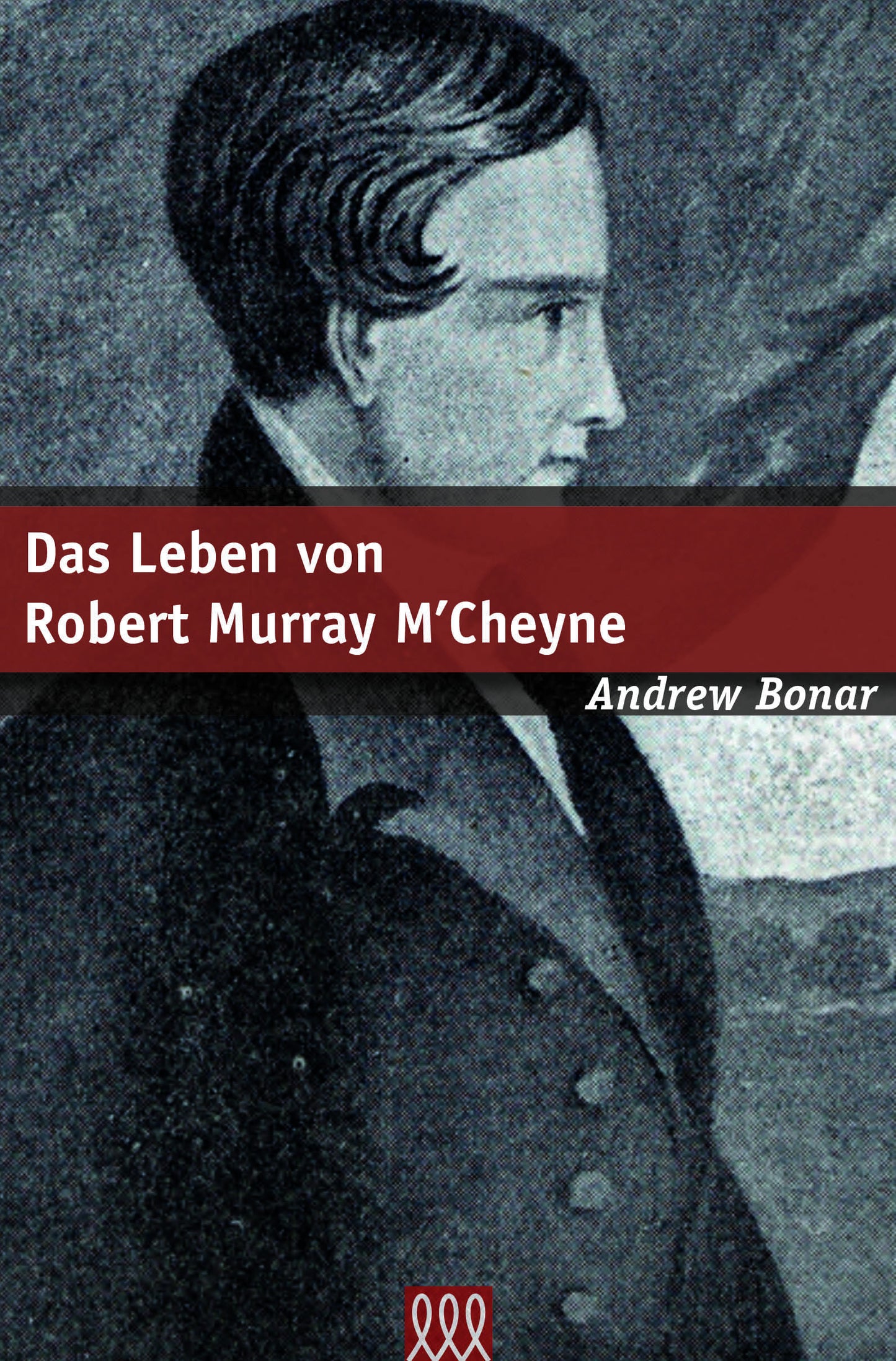 Das Leben von Murray M'Cheyne