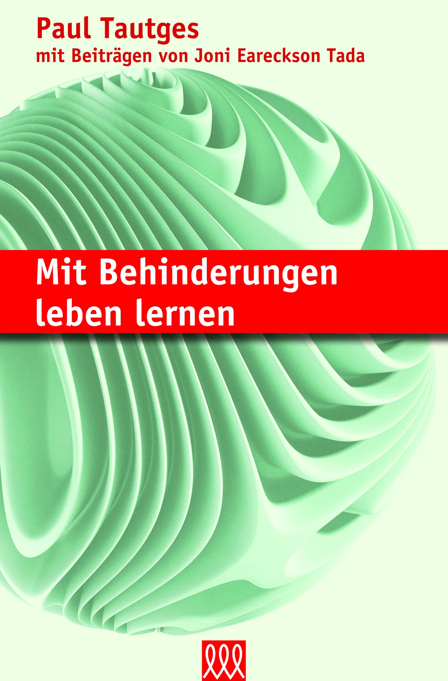 Mit Behinderungen leben lernen