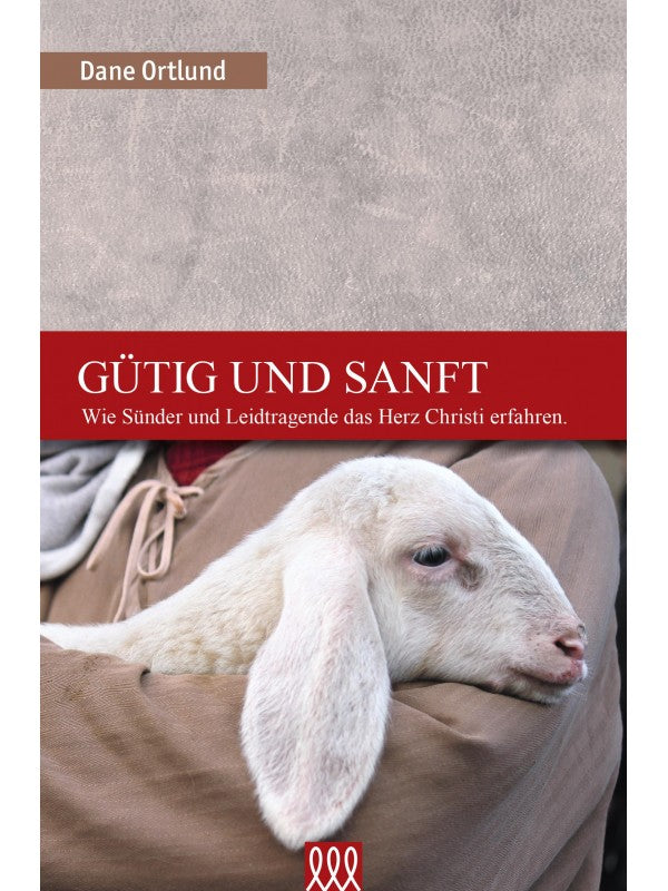 Gütig und sanft