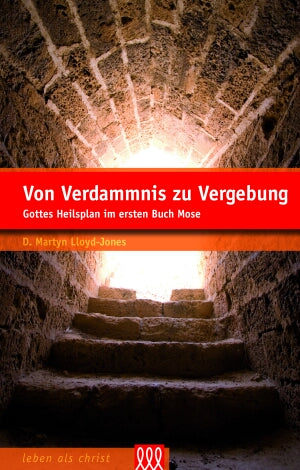 Von Verdammnis zu Vergebung