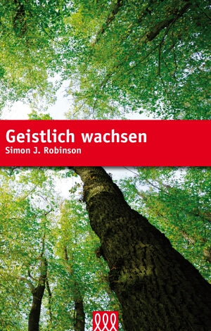 Geistlich wachsen