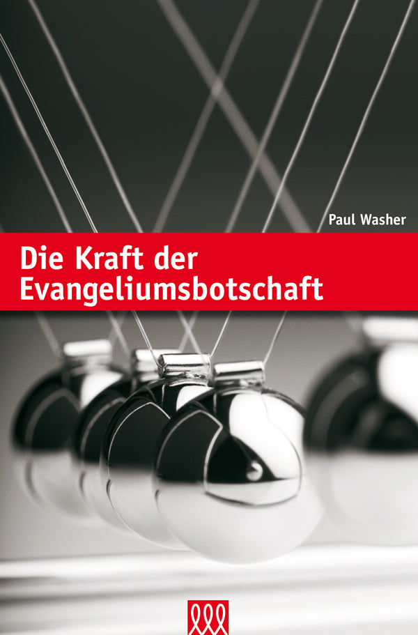 Die Kraft der Evangeliumsbotschaft