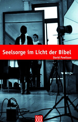 Seelsorge im Licht der Bibel