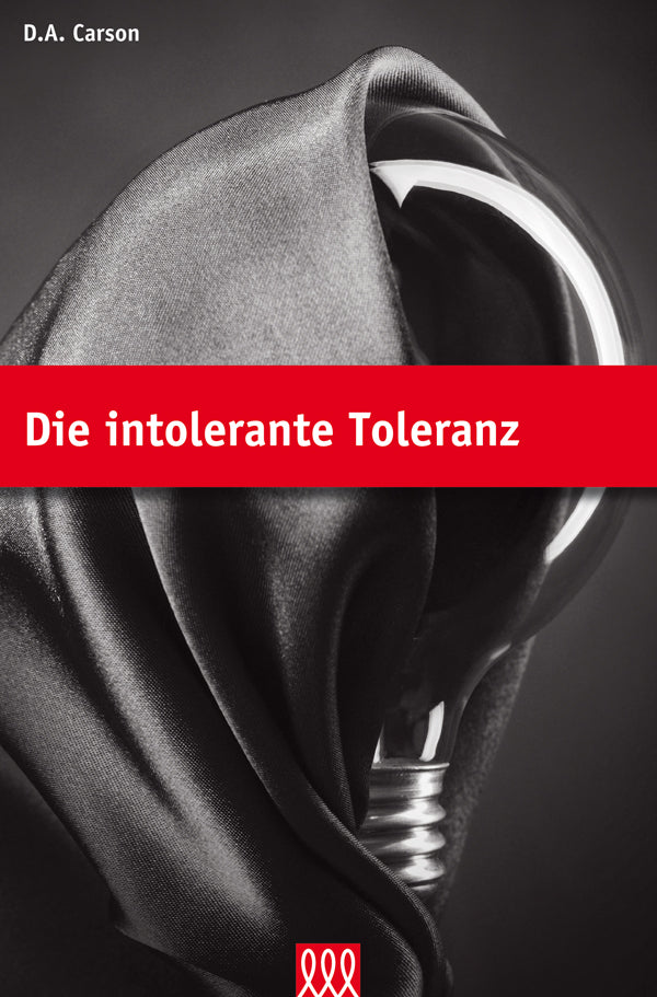 Die intolerante Toleranz