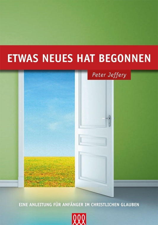 Etwas Neues hat begonnen