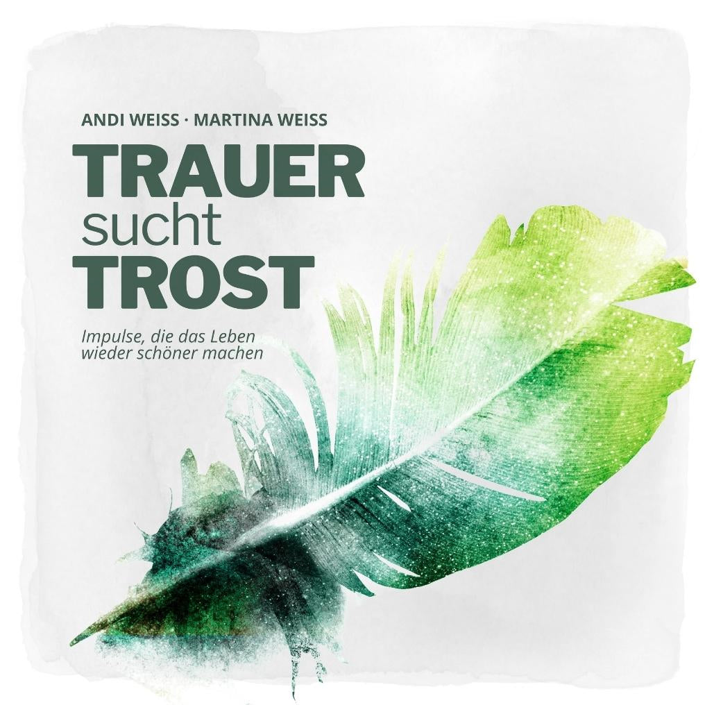 Trauer sucht Trost