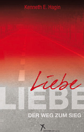 Liebe - der Weg zum Sieg