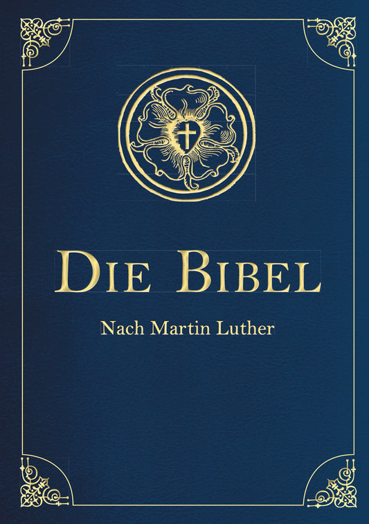 Die Bibel nach Martin Luther