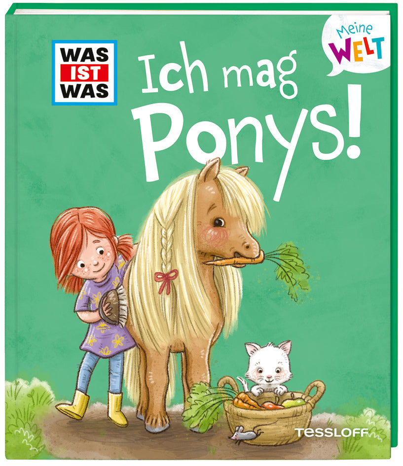 Meine Welt Band 7. Ich mag Ponys!