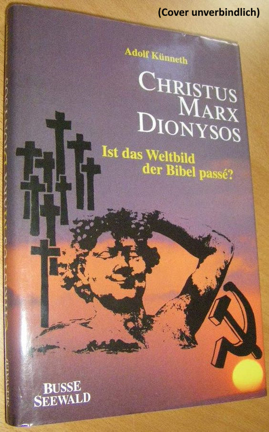 Christus Marx Dionysos