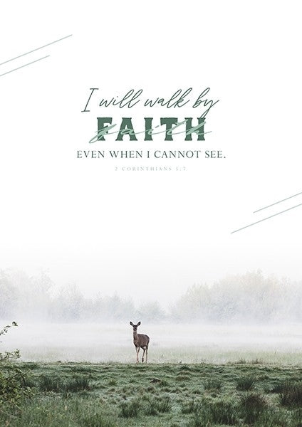 Poster A3 'I will walk by faith ...'