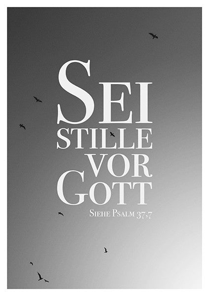 Poster A3 'Sei stille vor Gott.'