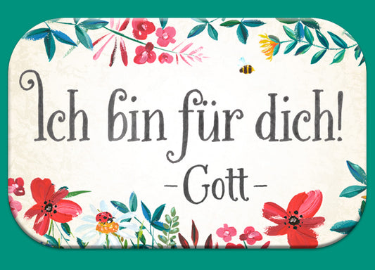 Mag Blessing 'Ich bin für dich! Gott'