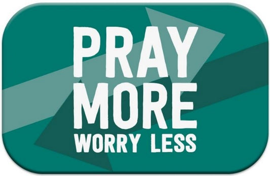 Mag Blessing 'Pray more worry less'