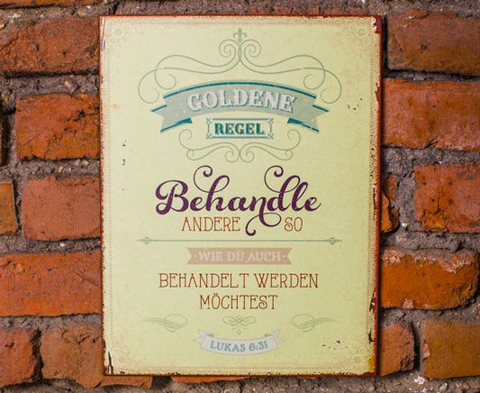 Metallschild 'Goldene Regel ...'