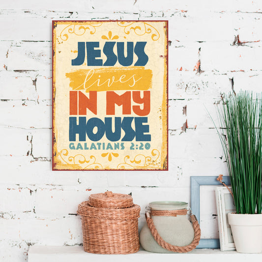 Metallschild 'Jesus lives in my house'