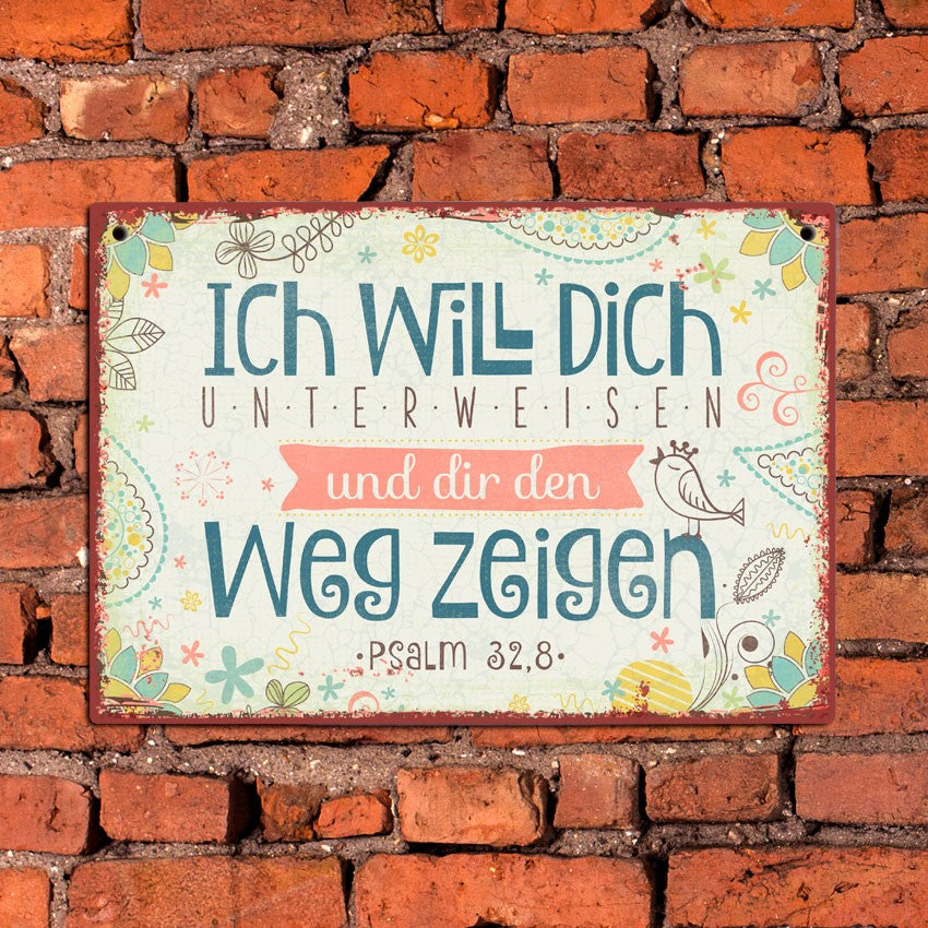 Metallschild 'Ich will dich unterweisen'