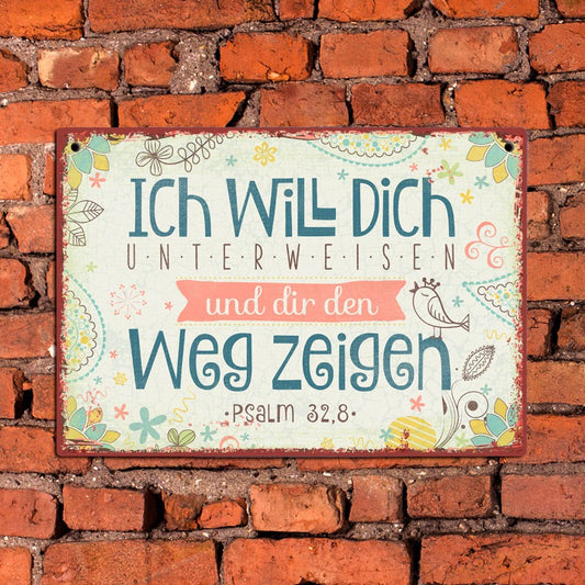 Metallschild 'Ich will dich unterweisen'