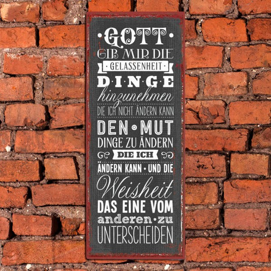 Metallschild 'Gott, gib mir die Gelassenheit ...'