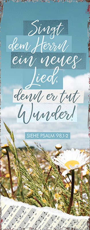 Metallschild 'Singt dem Herrn ein neues Lied, denn er tut Wunder! Siehe Psalm 98 1+2'