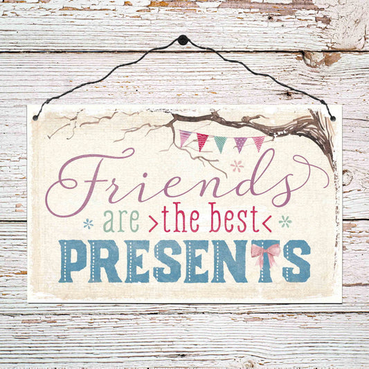 Holzschild groß 'Friends are the best presents'