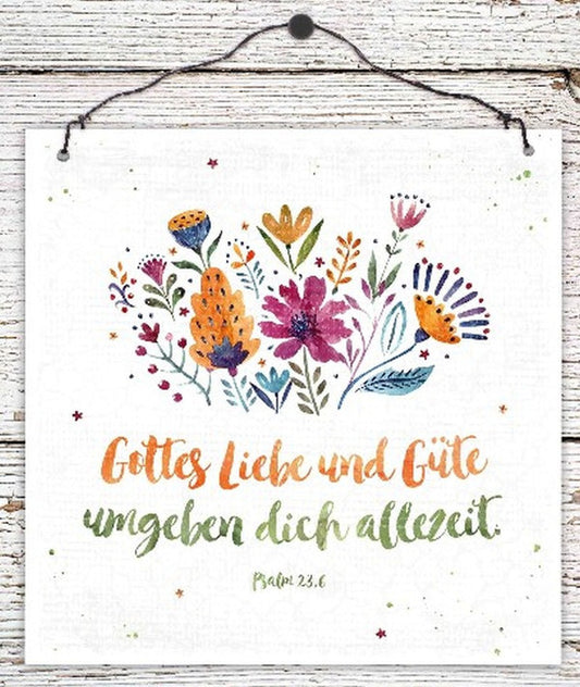 Holzschild klein 'Gottes Liebe und Güte ...'