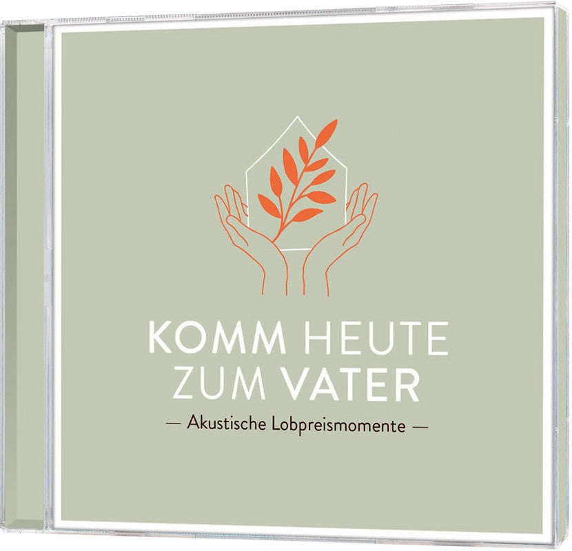 Komm heute zum Vater (CD)