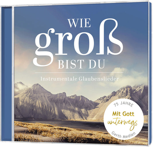 Wie groß bist du (CD)