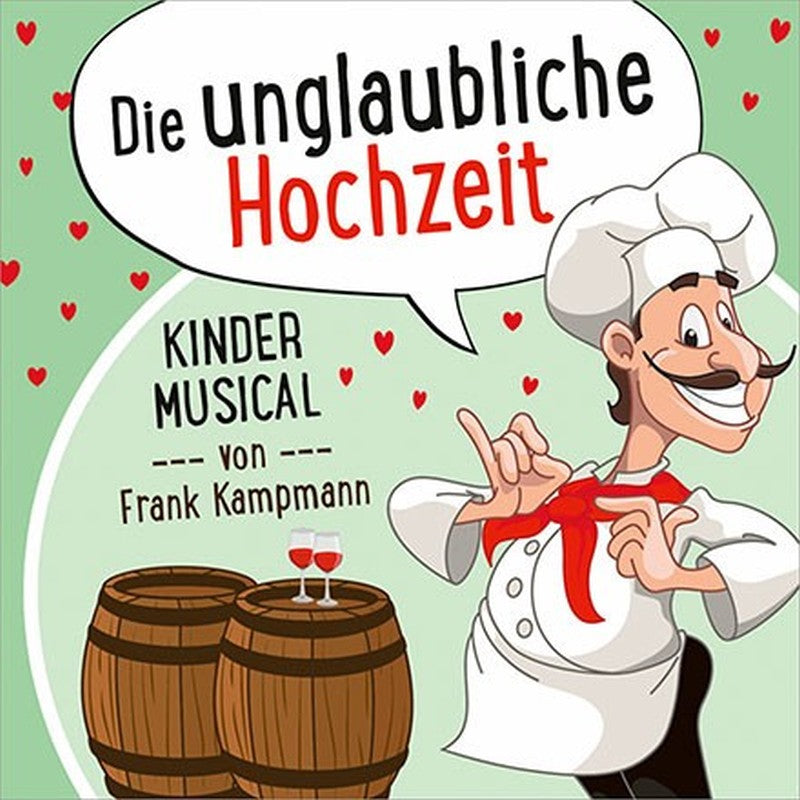 Die unglaubliche Hochzeit (CD)